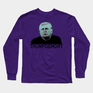 Trumpdemort Long Sleeve T-Shirt